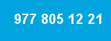 977 805 12 21